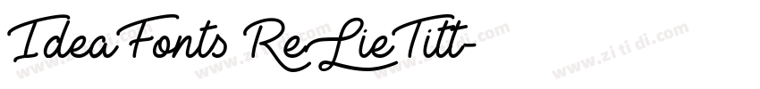 IdeaFonts ReLieTitt字体转换